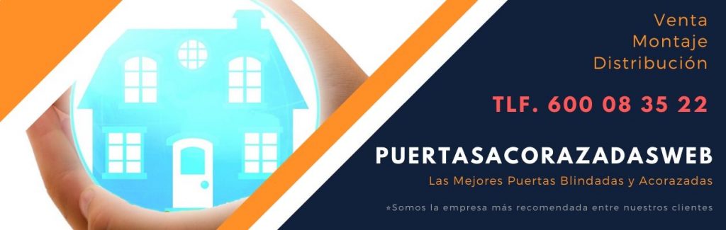 Puertas Blindadas y Acorazadas